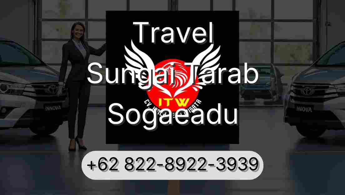 Travel Sungai Tarab Sogaeadu