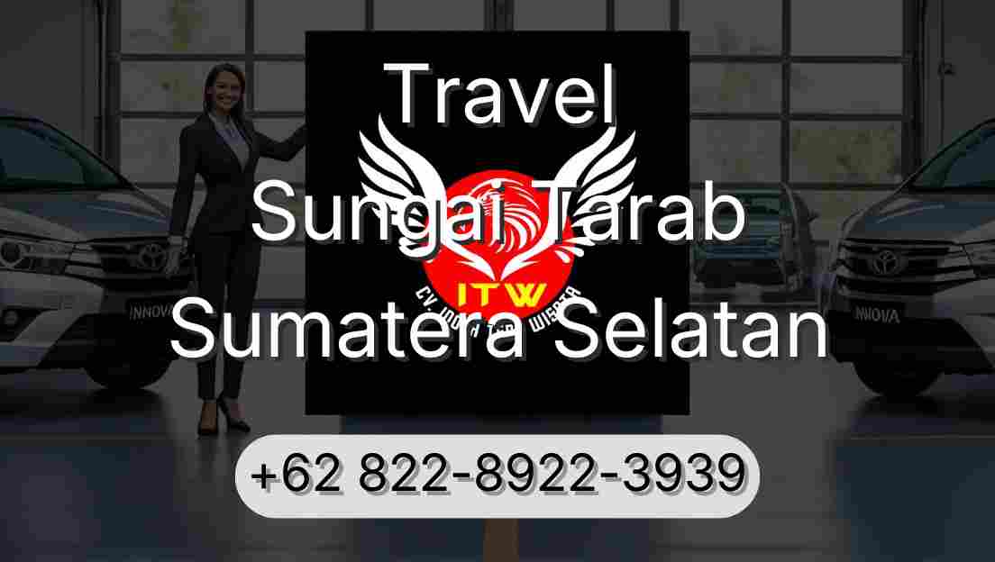 Travel Sungai Tarab Sumatera Selatan