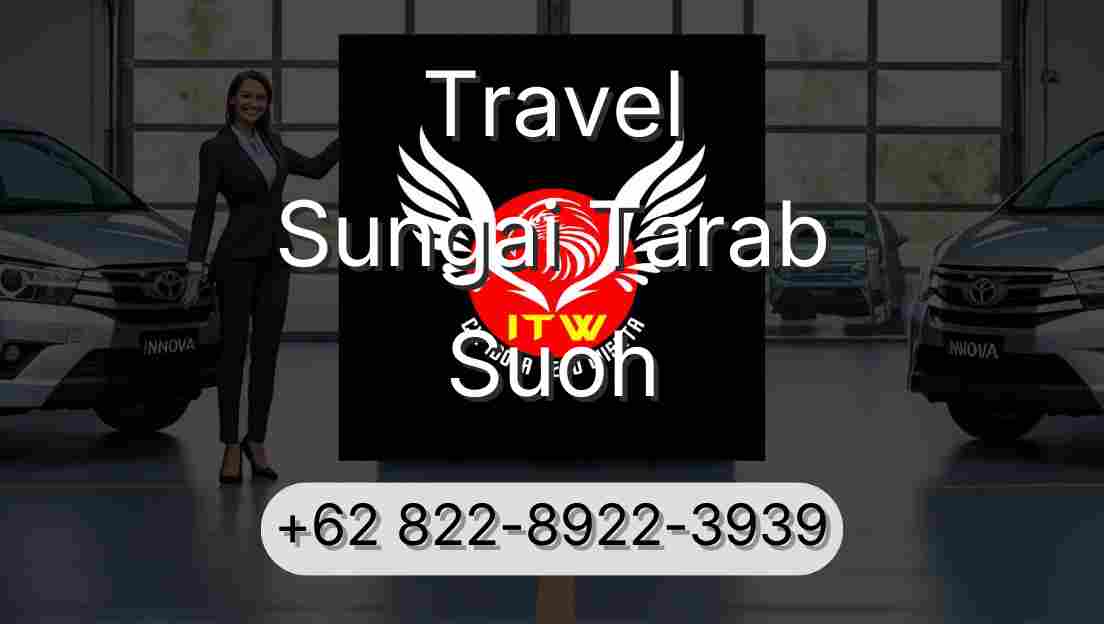 Travel Sungai Tarab Suoh