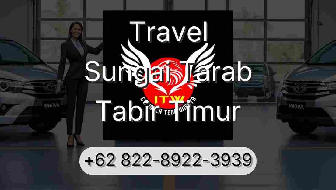 Travel Sungai Tarab Tabir Timur