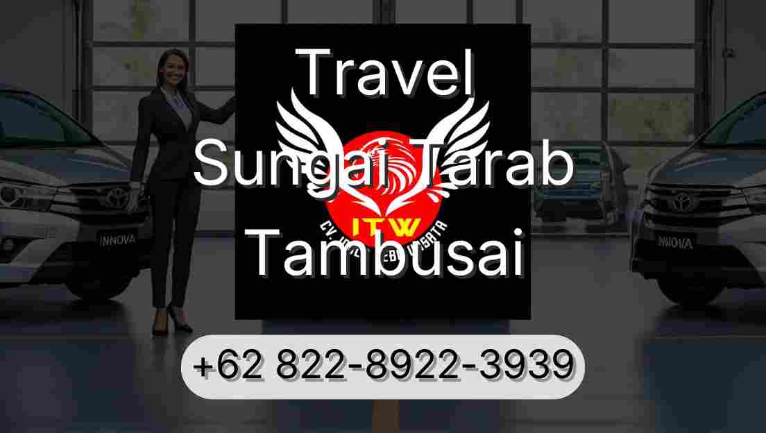 Travel Sungai Tarab Tambusai