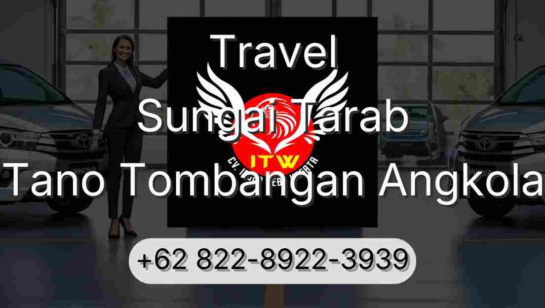 Travel Sungai Tarab Tano Tombangan Angkola