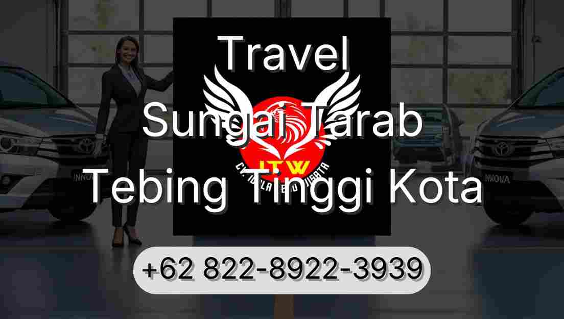 Travel Sungai Tarab Tebing Tinggi Kota