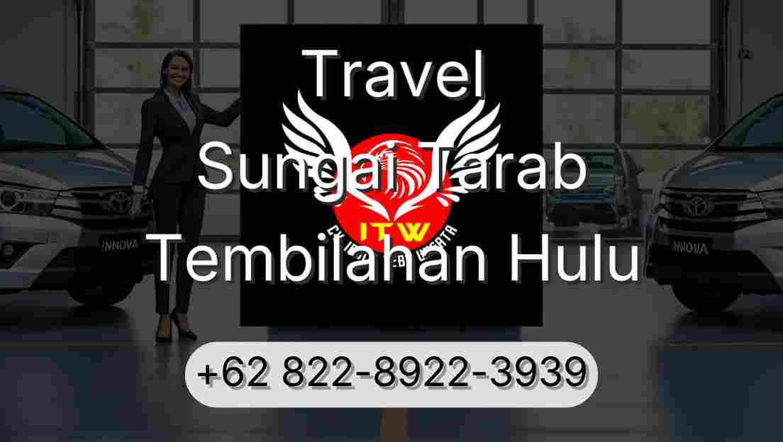 Travel Sungai Tarab Tembilahan Hulu