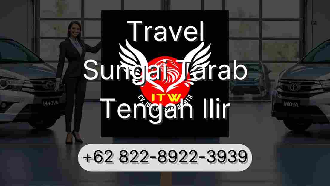 Travel Sungai Tarab Tengah Ilir