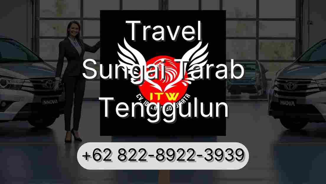 Travel Sungai Tarab Tenggulun