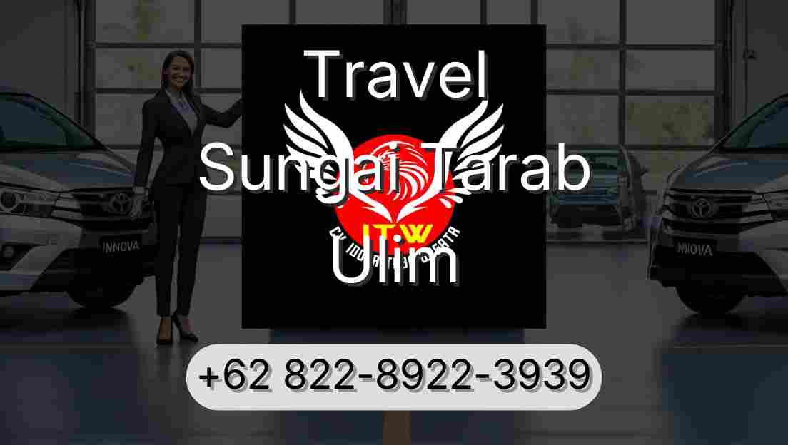 Travel Sungai Tarab Ulim