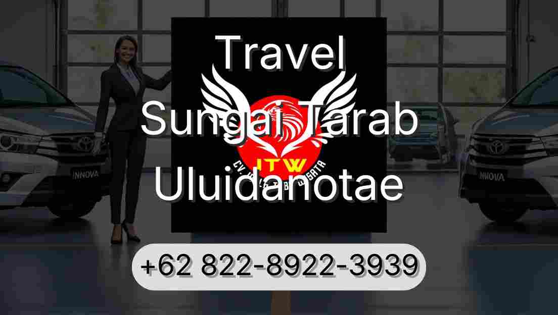 Travel Sungai Tarab Uluidanotae