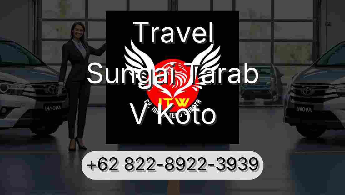 Travel Sungai Tarab V Koto