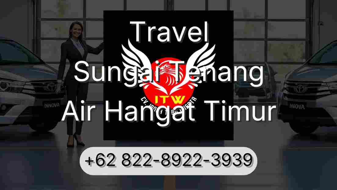 Travel Sungai Tenang Air Hangat Timur