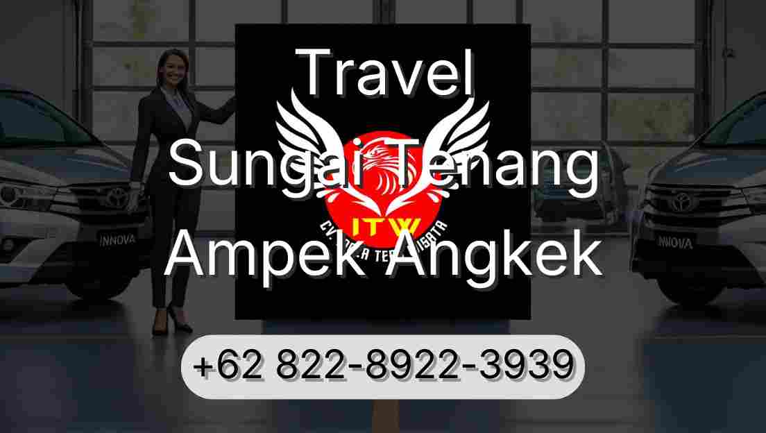 Travel Sungai Tenang Ampek Angkek
