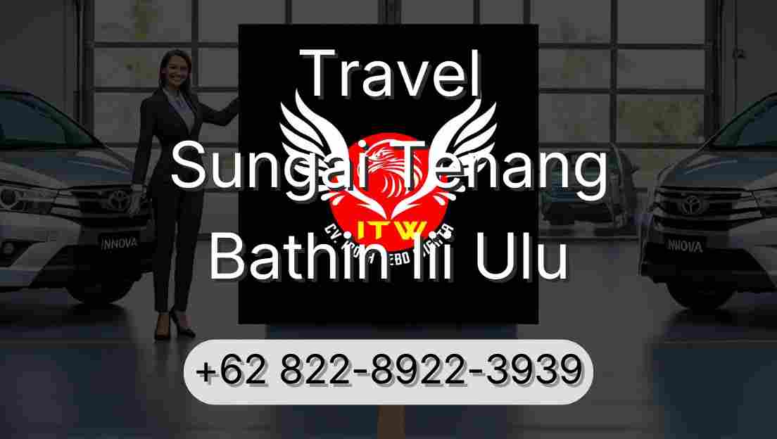 Travel Sungai Tenang Bathin Iii Ulu