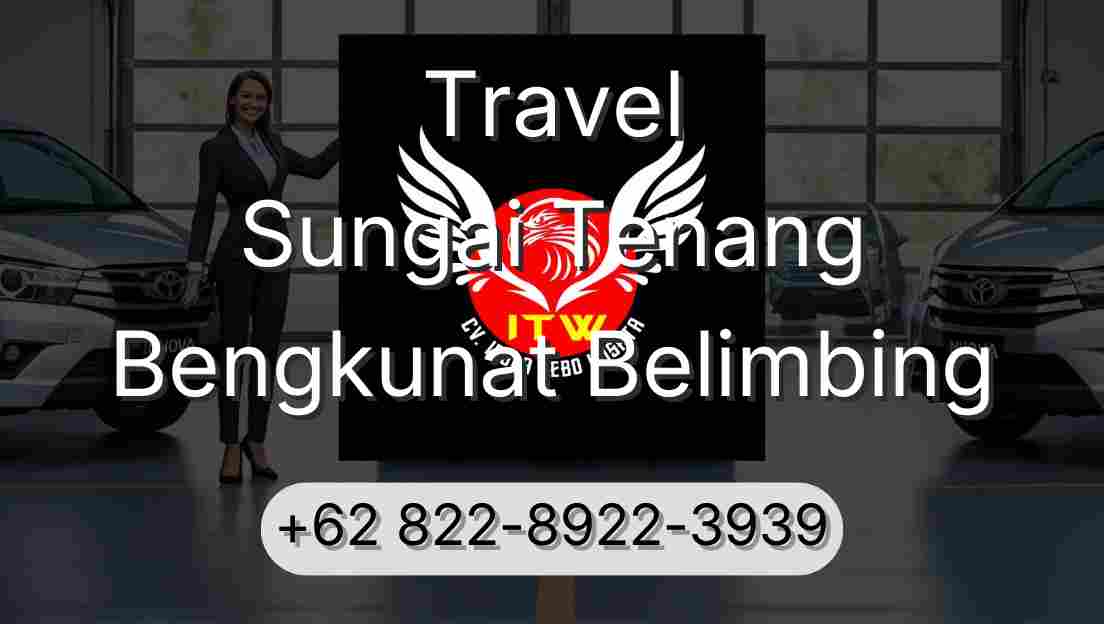 Travel Sungai Tenang Bengkunat Belimbing