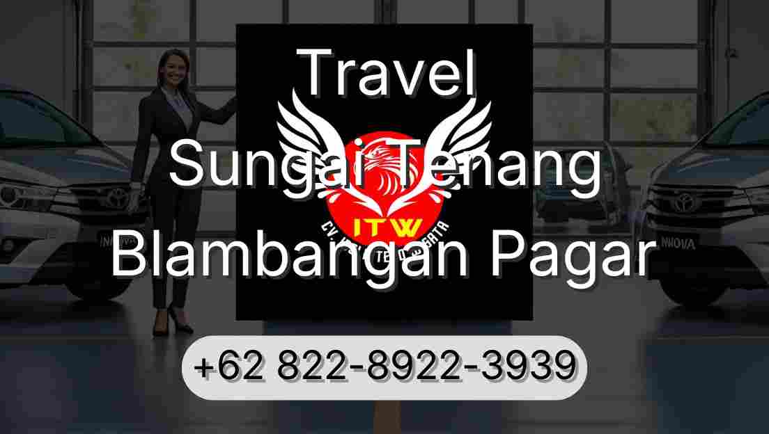 Travel Sungai Tenang Blambangan Pagar