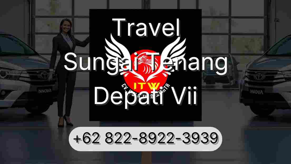 Travel Sungai Tenang Depati Vii