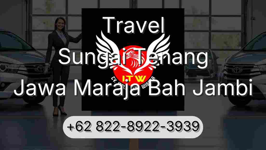 Travel Sungai Tenang Jawa Maraja Bah Jambi