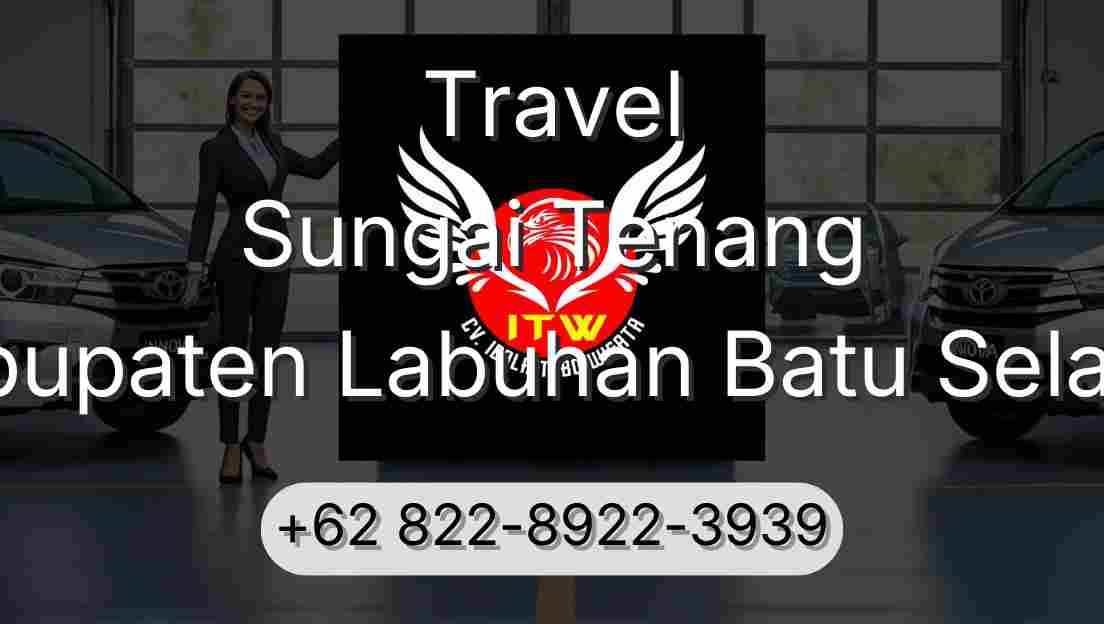 Travel Sungai Tenang Kabupaten Labuhan Batu Selatan