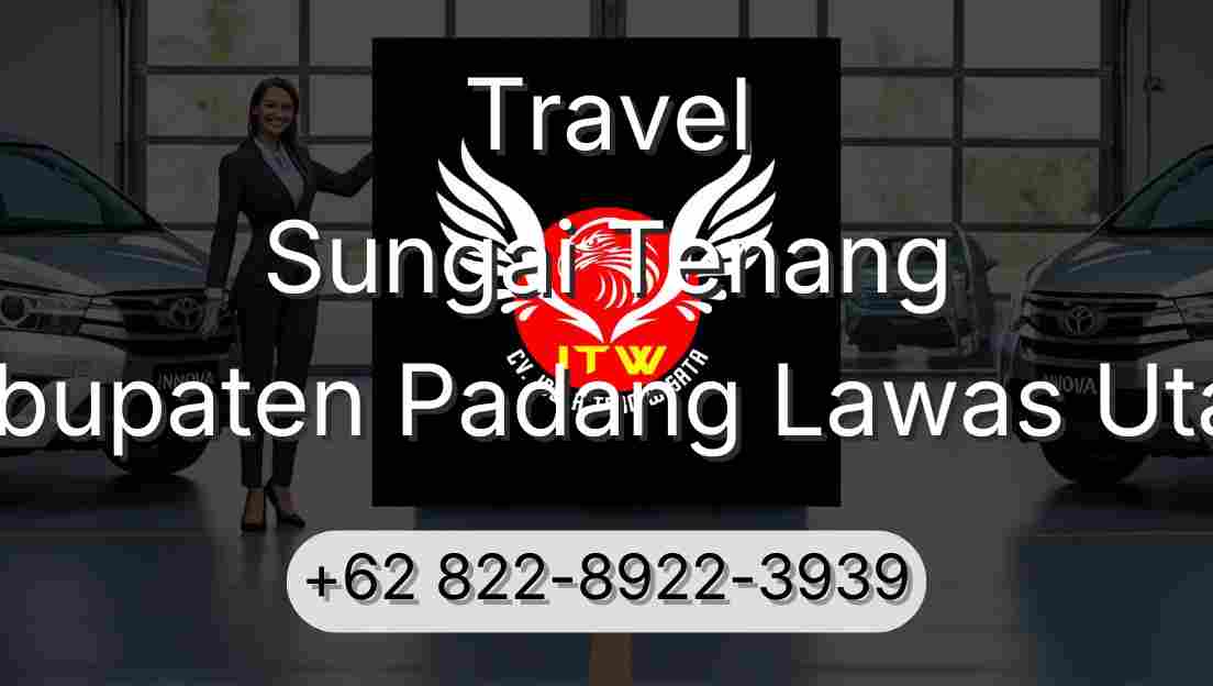 Travel Sungai Tenang Kabupaten Padang Lawas Utara