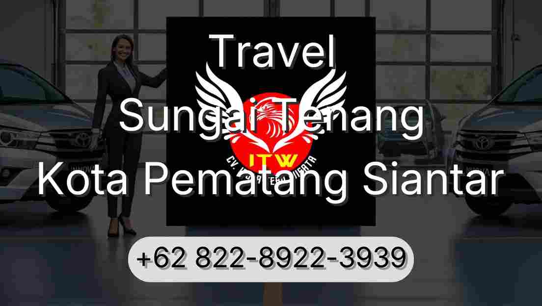 Travel Sungai Tenang Kota Pematang Siantar