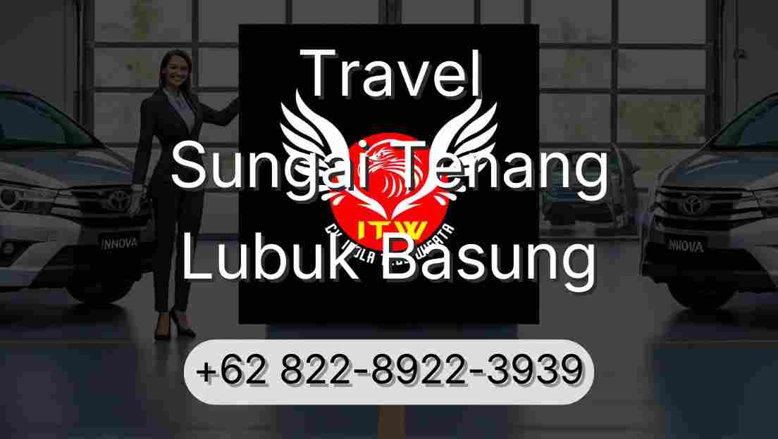 Travel Sungai Tenang Lubuk Basung