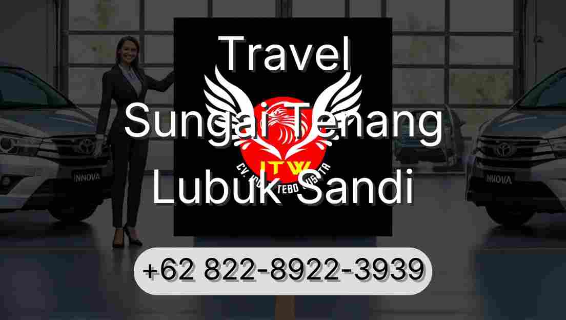 Travel Sungai Tenang Lubuk Sandi