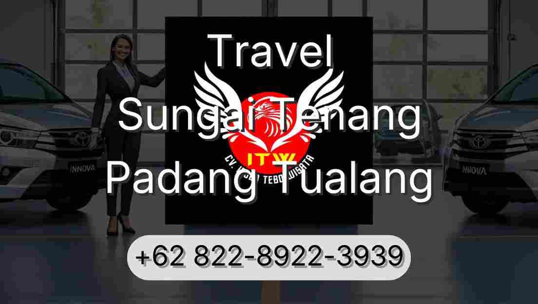 Travel Sungai Tenang Padang Tualang