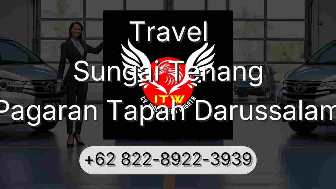 Travel Sungai Tenang Pagaran Tapah Darussalam