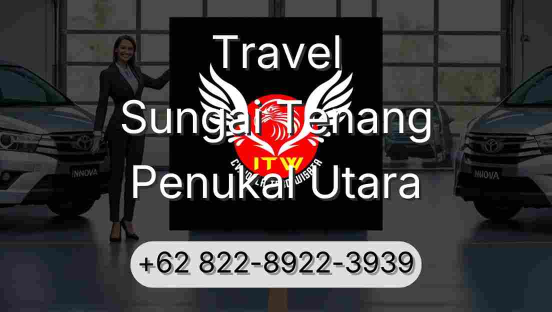 Travel Sungai Tenang Penukal Utara