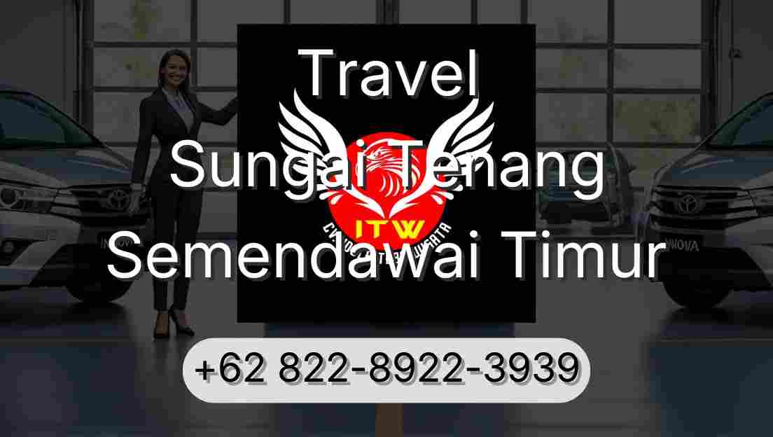 Travel Sungai Tenang Semendawai Timur