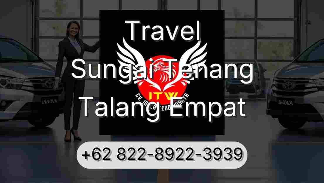 Travel Sungai Tenang Talang Empat