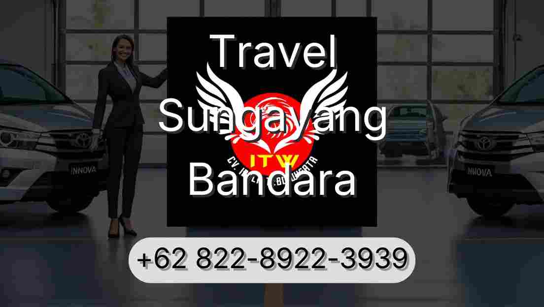 Travel Sungayang Bandara