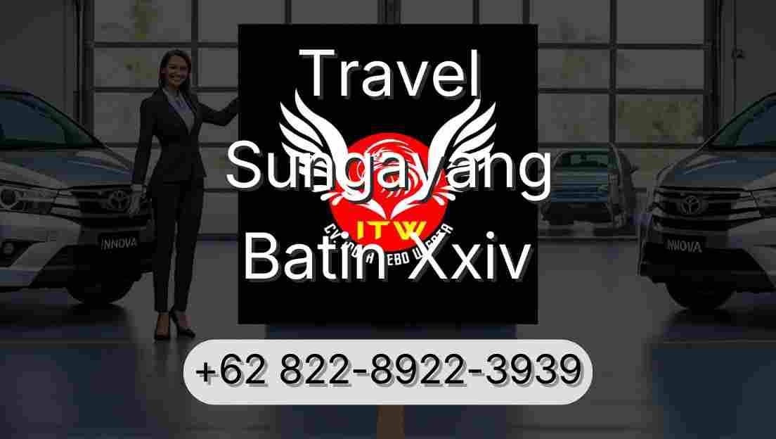 Travel Sungayang Batin Xxiv