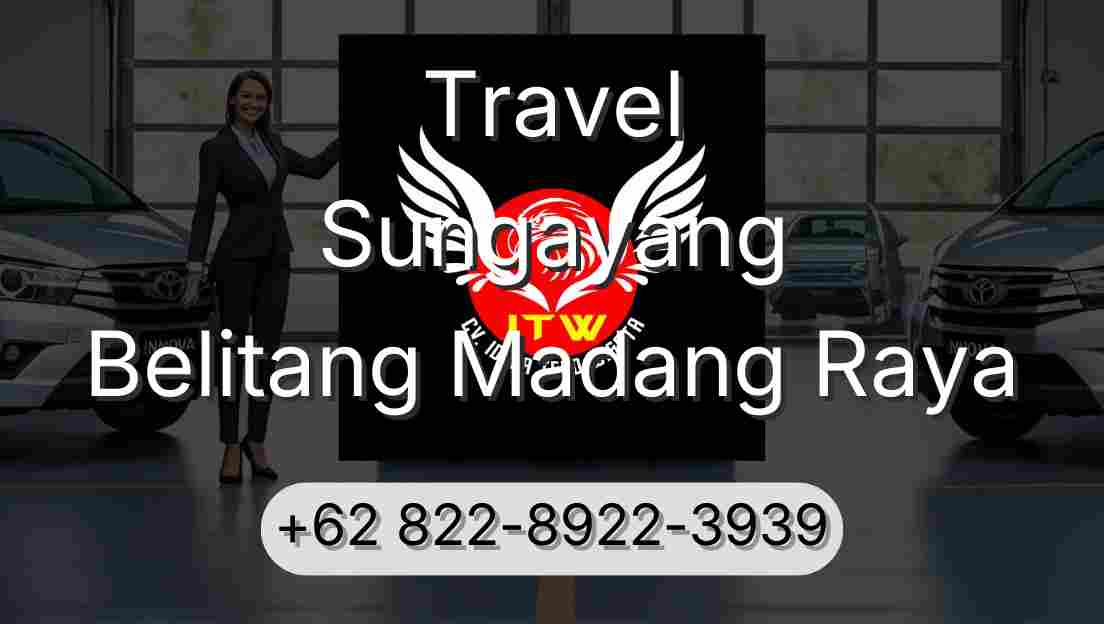 Travel Sungayang Belitang Madang Raya