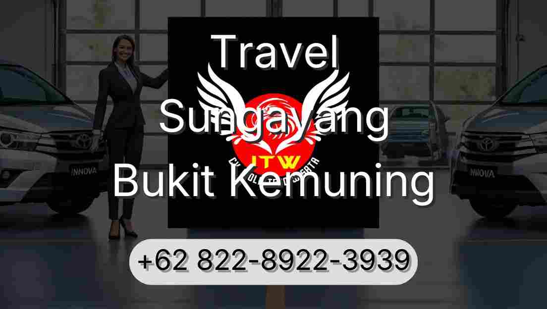 Travel Sungayang Bukit Kemuning