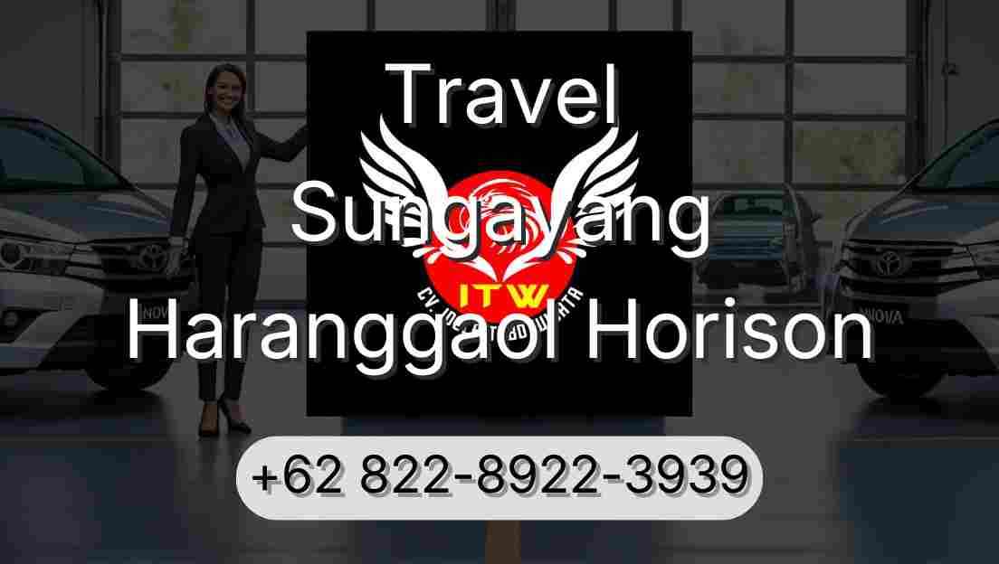 Travel Sungayang Haranggaol Horison