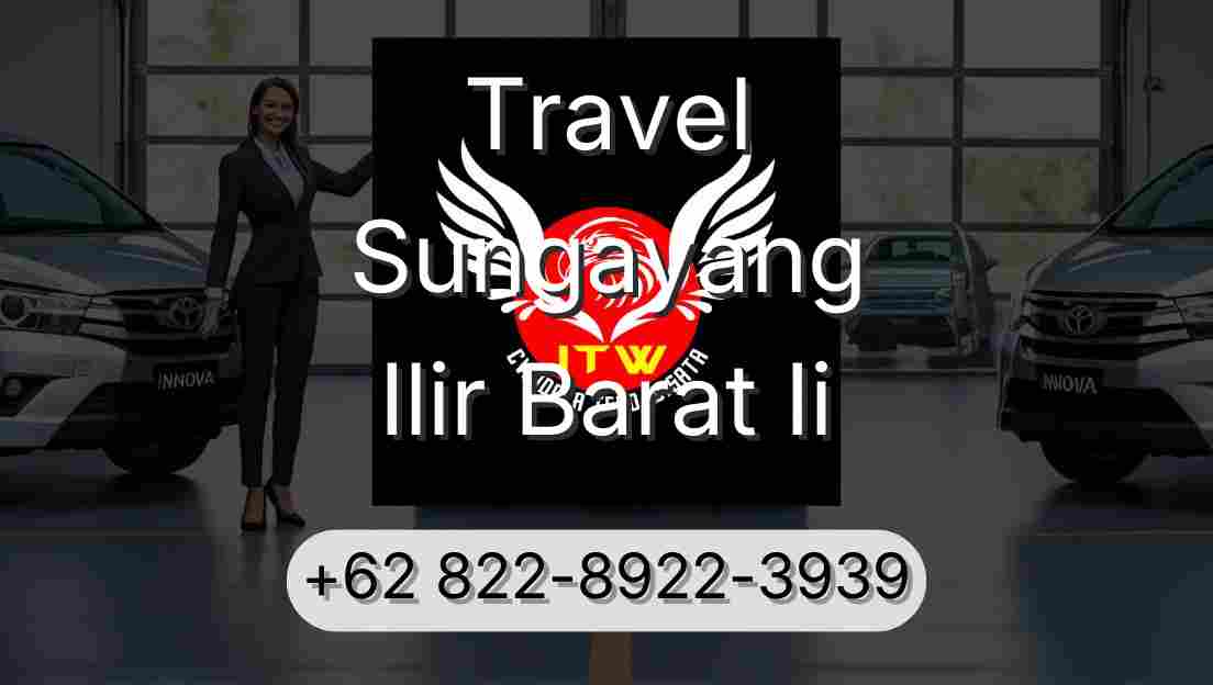 Travel Sungayang Ilir Barat Ii