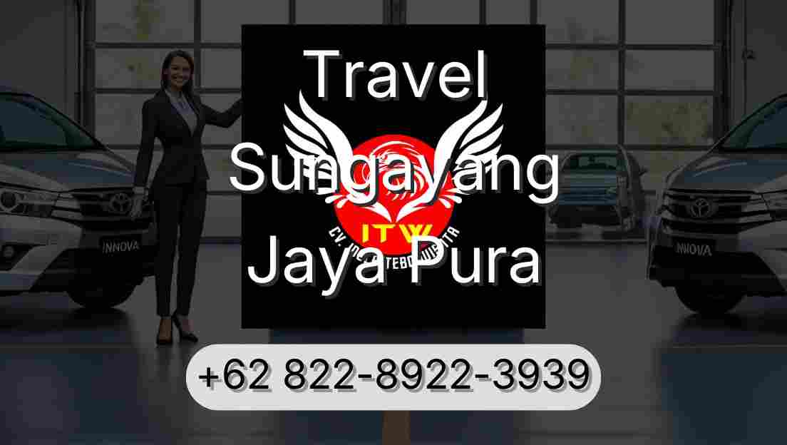 Travel Sungayang Jaya Pura