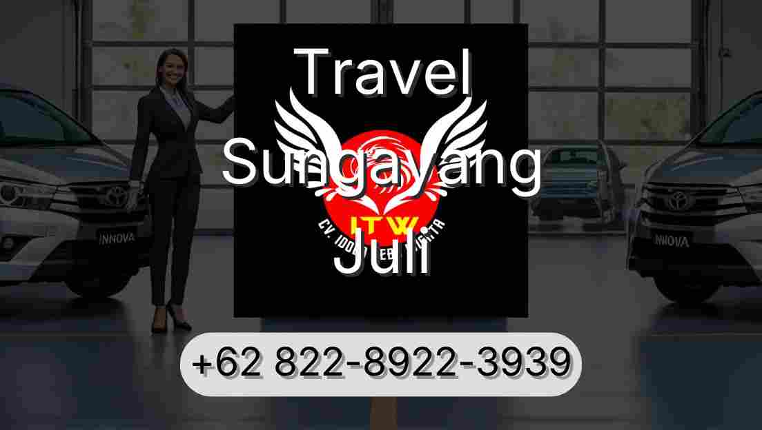 Travel Sungayang Juli
