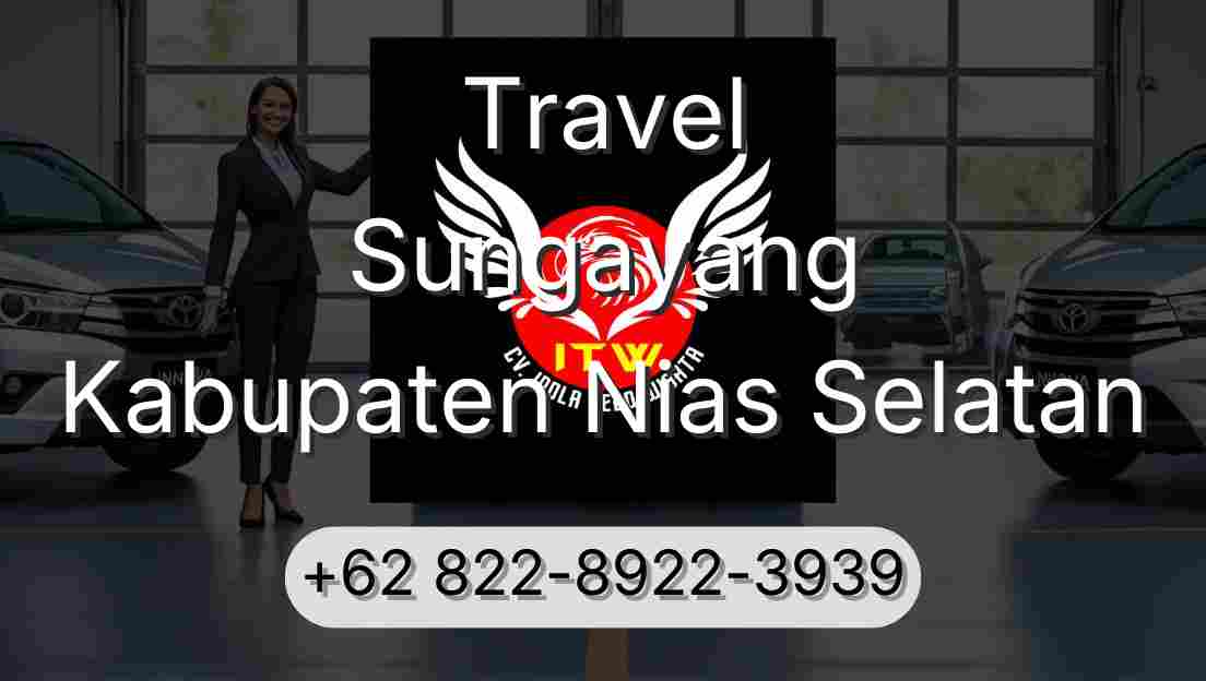 Travel Sungayang Kabupaten Nias Selatan