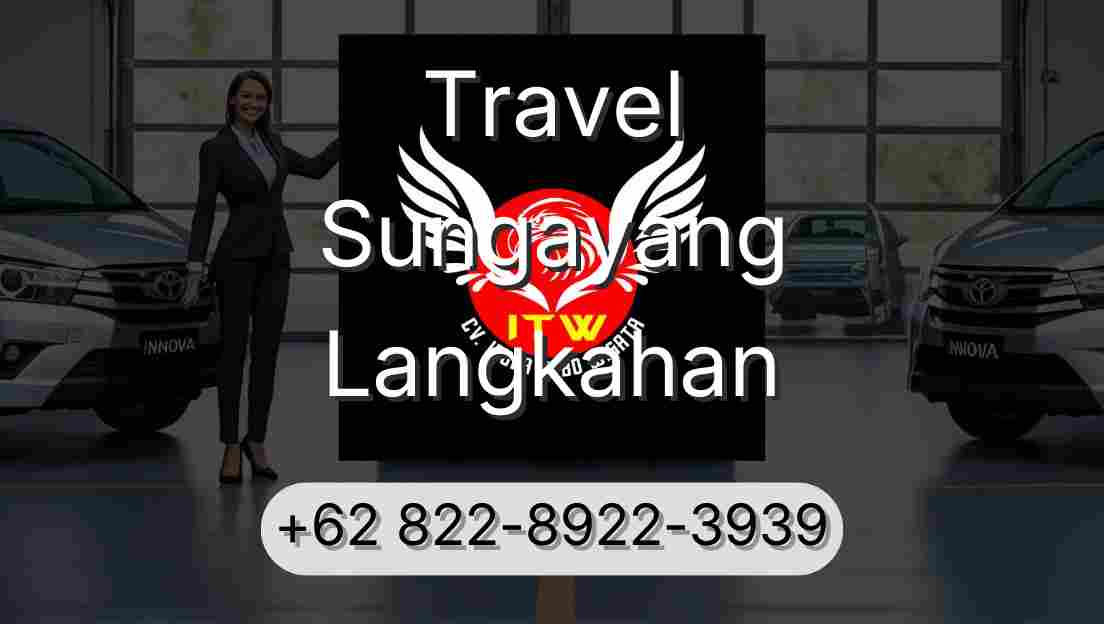 Travel Sungayang Langkahan