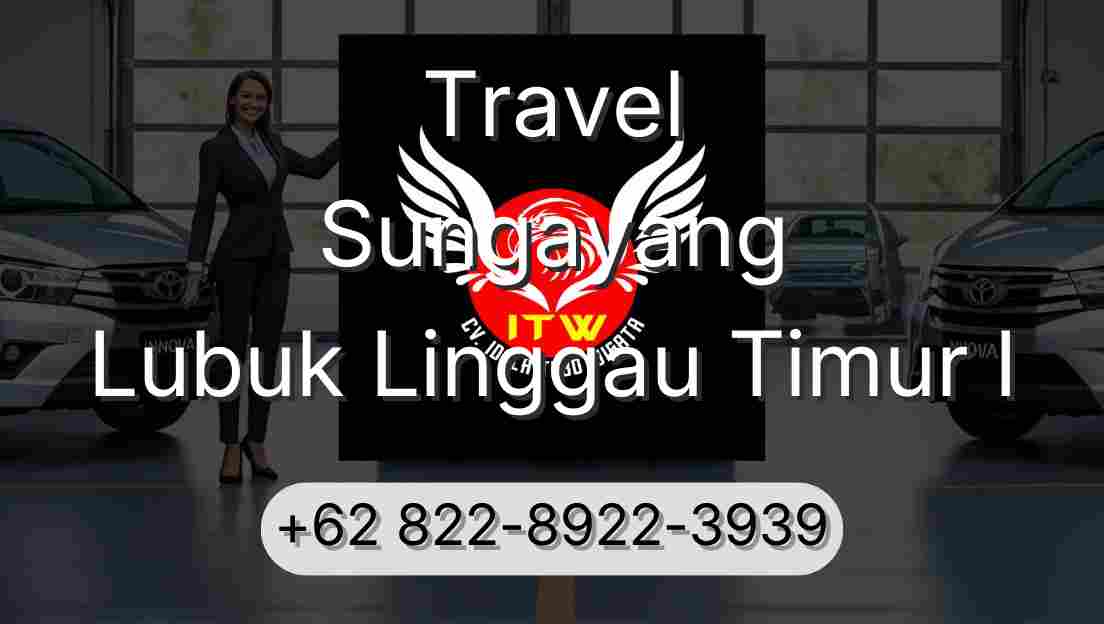 Travel Sungayang Lubuk Linggau Timur I