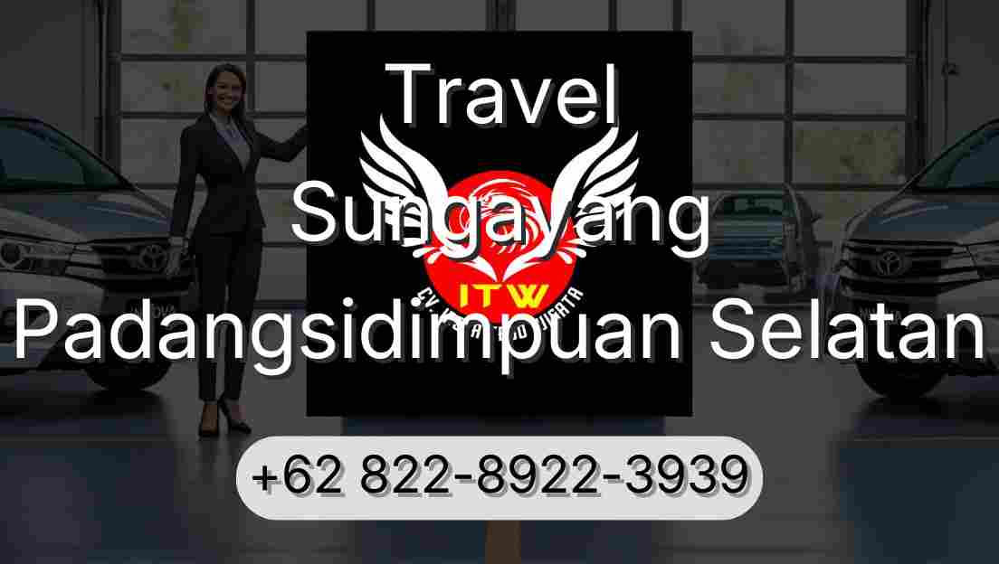 Travel Sungayang Padangsidimpuan Selatan