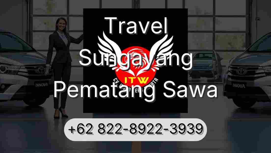 Travel Sungayang Pematang Sawa