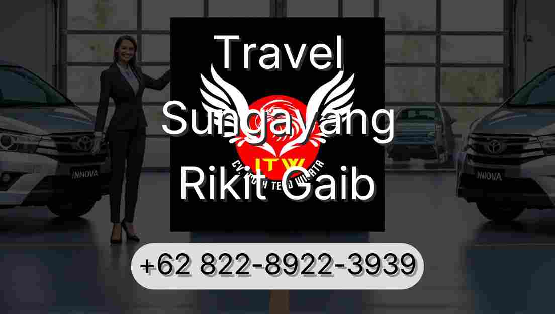Travel Sungayang Rikit Gaib