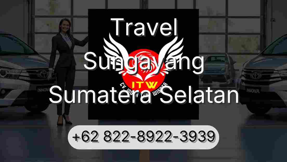 Travel Sungayang Sumatera Selatan