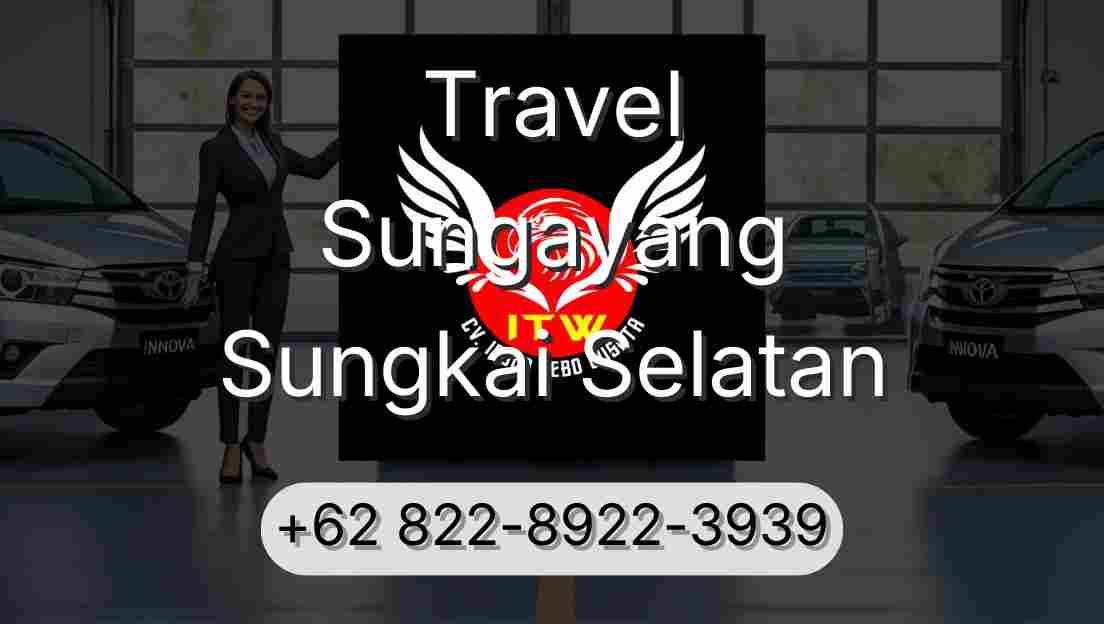 Travel Sungayang Sungkai Selatan