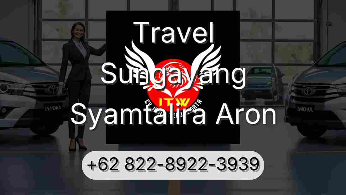 Travel Sungayang Syamtalira Aron