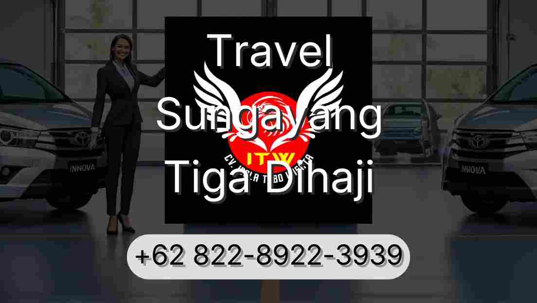 Travel Sungayang Tiga Dihaji