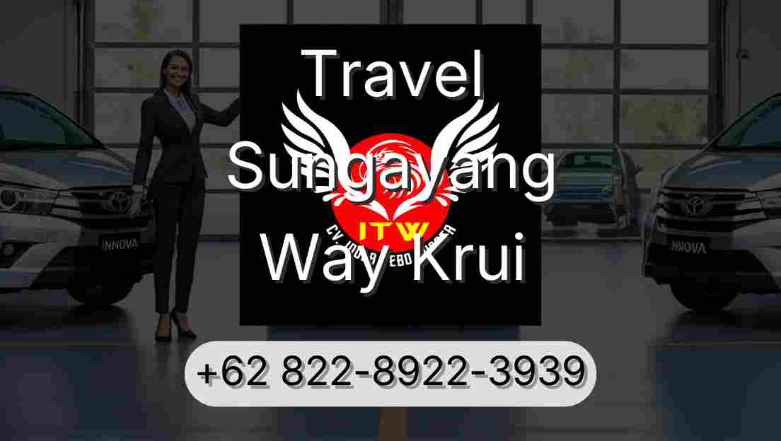 Travel Sungayang Way Krui