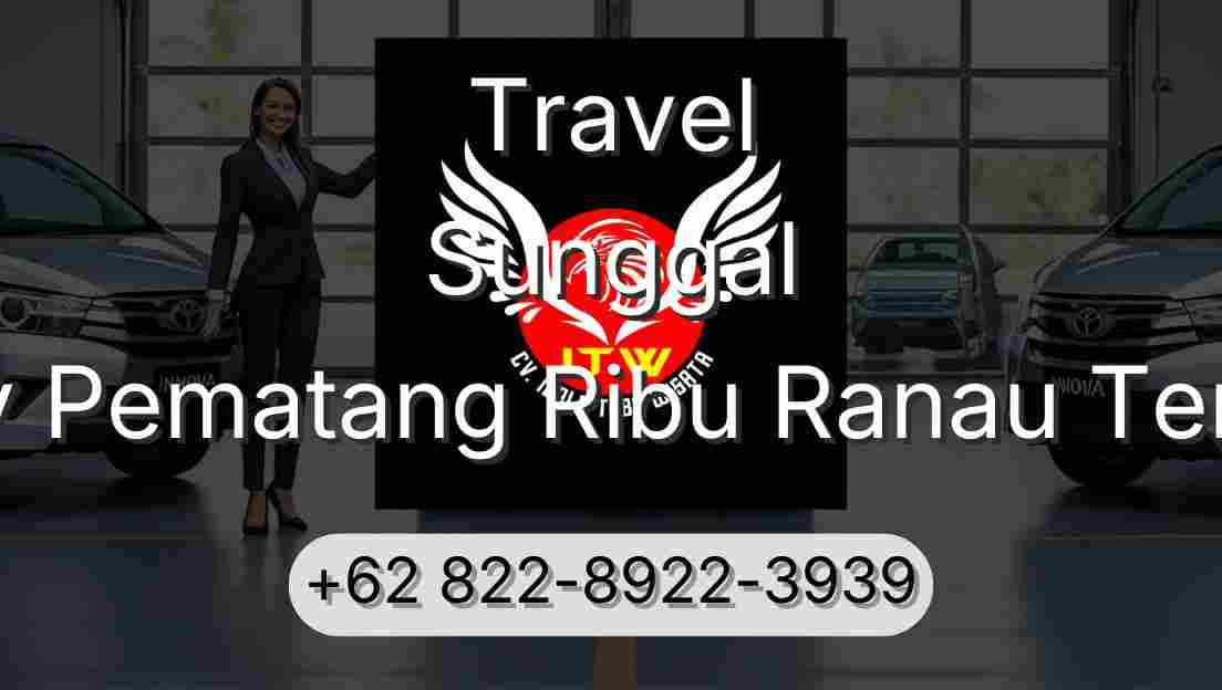 Travel Sunggal Buay Pematang Ribu Ranau Tengah